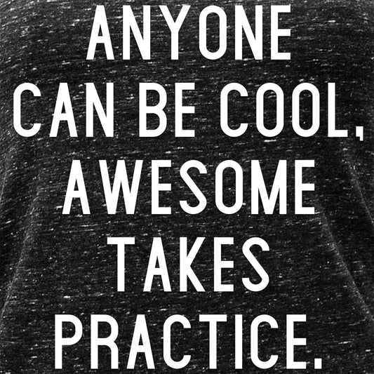 Anyone can be cool, but awesome takes practice Black Gray Cosmic Twist Back Tank Top