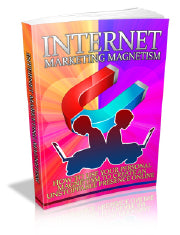Internet Marketing Magnetism Ebook