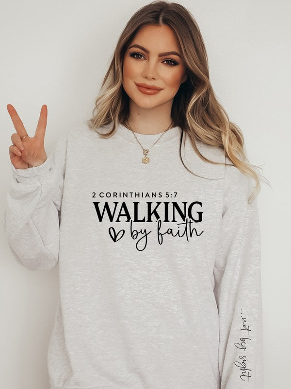 Walking by Faith, Not by Sight Crew Sweatshirt